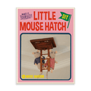 Het Muizenhuis Muizenluikje