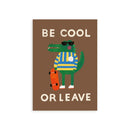 Minibeau - Impresión de arte - Sea genial o deje Croc