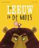 Prentenboek de leeuw in de muis van Rachel Bright Gottmer