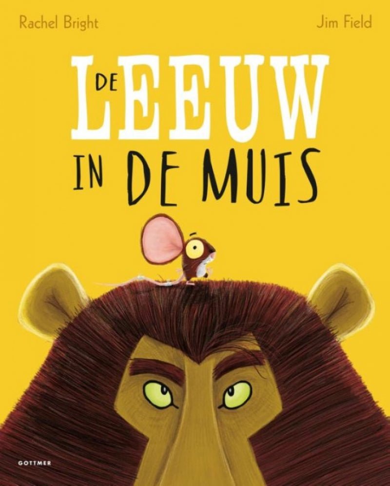 Prentenboek de leeuw in de muis van Rachel Bright Gottmer