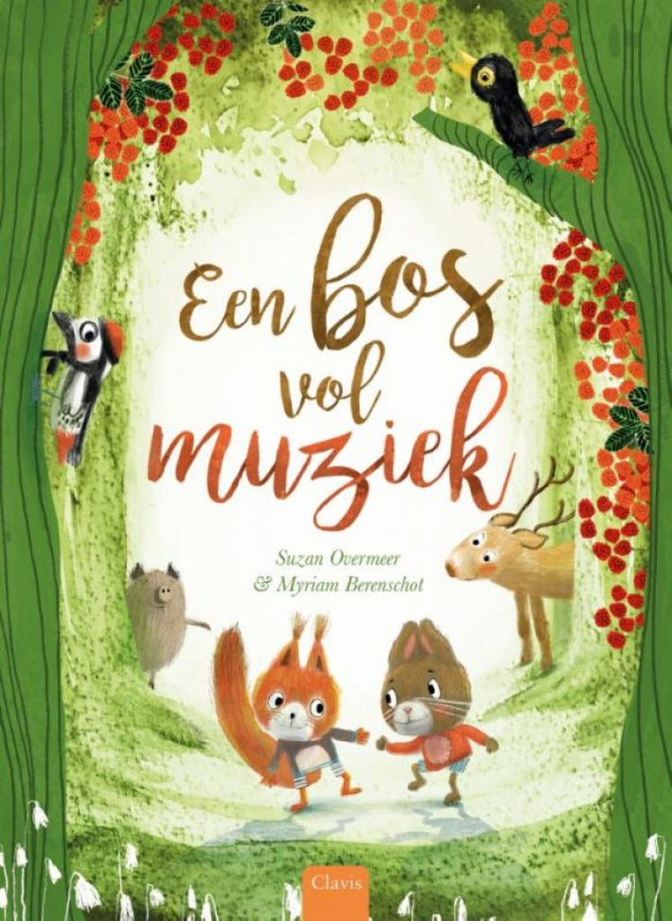 Een bos vol muziek - kinderboek Clavis