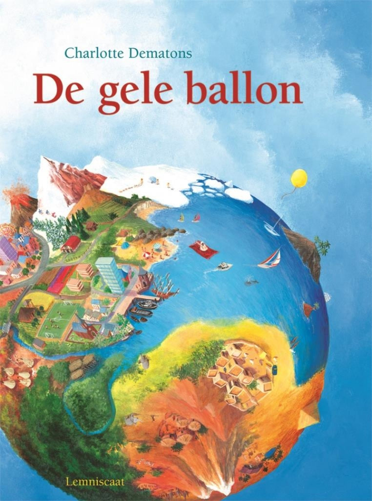 De Gele Ballon Prentenboek van Charlotte Dematons